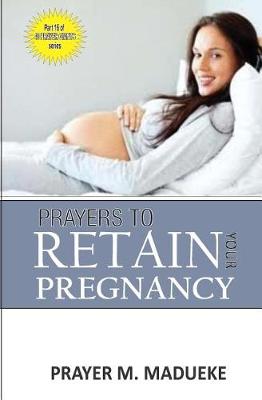 Book cover for Prayers to retain your pregnancy