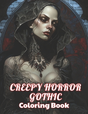 Book cover for Creepy Horror Gothic Coloring Book