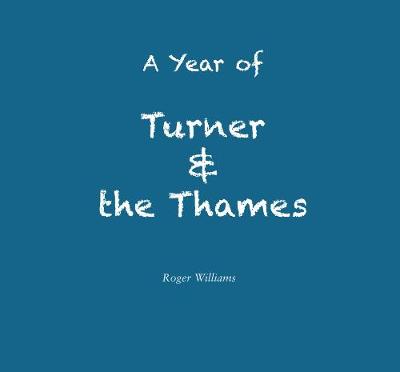 Book cover for A Year of Turner and the Thames