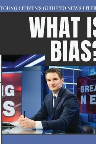 Cover of What Is Bias?