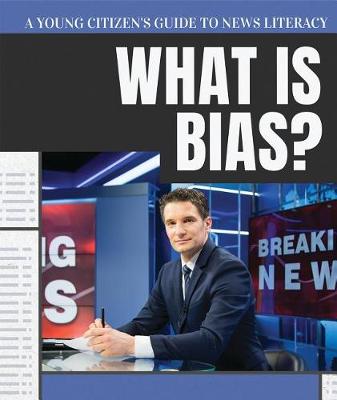 Book cover for What Is Bias?