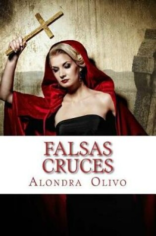 Cover of Falsas Cruces