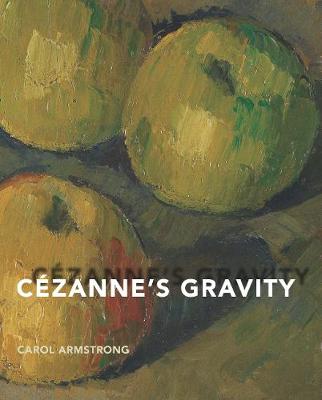 Book cover for Cézanne's Gravity