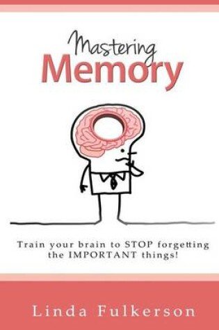 Cover of Mastering Memory