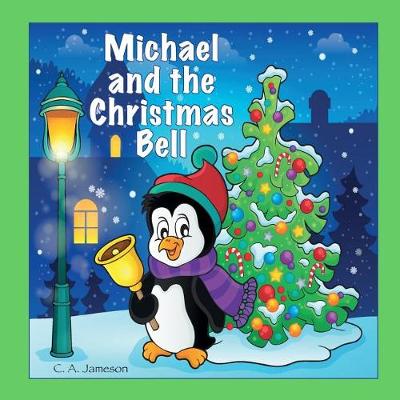 Book cover for Michael and the Christmas Bell (Personalized Books for Children)