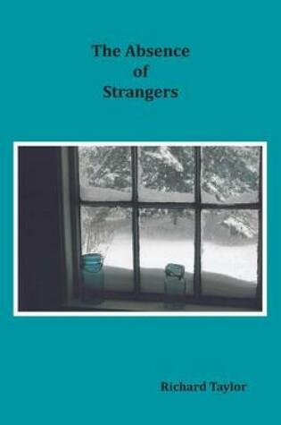 Cover of The Absence of Strangers