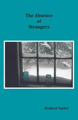 Book cover for The Absence of Strangers