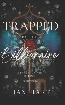 Book cover for Trapped by the Billionaire