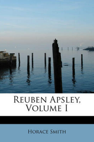 Cover of Reuben Apsley, Volume I
