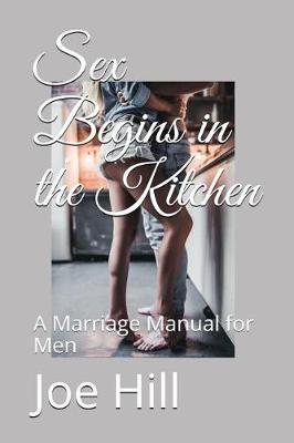 Book cover for Sex Begins in the Kitchen