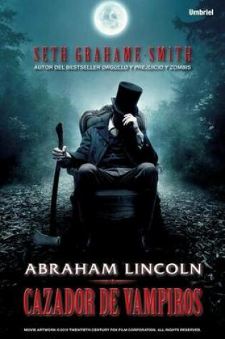 Cover of Abraham Lincoln, Cazador de Vampiros