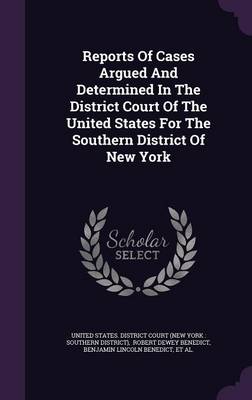 Book cover for Reports of Cases Argued and Determined in the District Court of the United States for the Southern District of New York