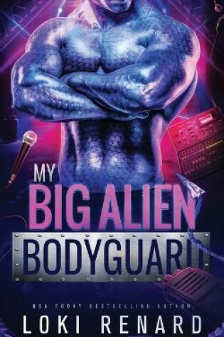 Cover of My Big Alien Bodyguard