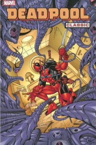 Cover of Deadpool Classic - Volume 4