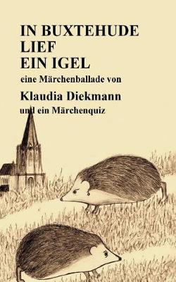 Book cover for In Buxtehude Lief Ein Igel