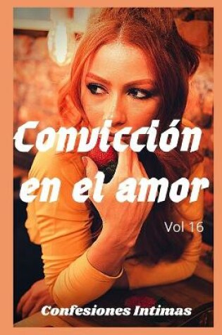 Cover of Convicción en el amor (vol 16)