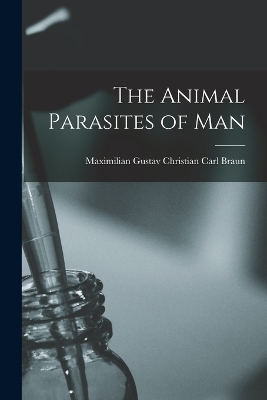 Book cover for The Animal Parasites of Man