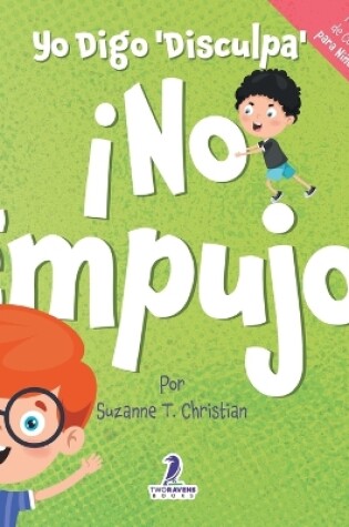 Cover of Yo Digo 'Disculpa' ¡No Empujo!