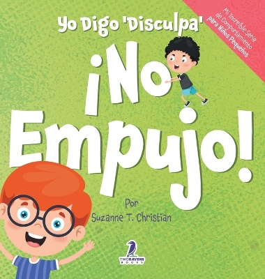 Cover of Yo Digo 'Disculpa' ¡No Empujo!