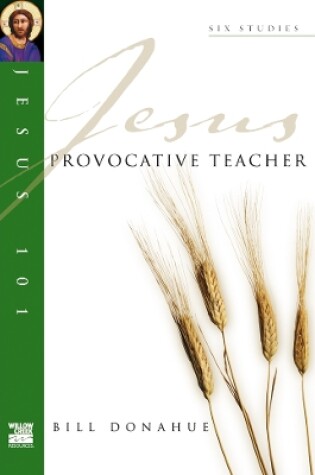 Cover of Jesus 101: Provocative teacher