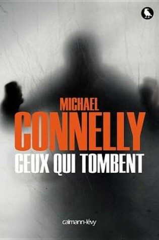 Cover of Ceux Qui Tombent