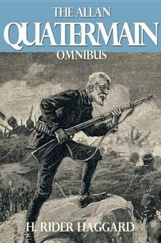 Cover of The Allan Quatermain Omnibus