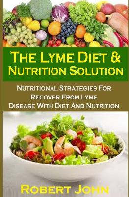 Book cover for The Lyme Diet & Nutrition Solution