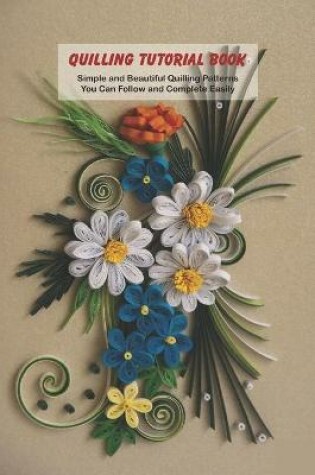 Cover of Quilling Tutorial Book