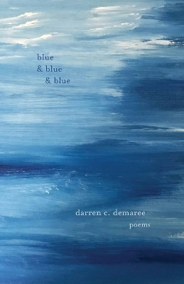 Book cover for Blue and Blue and Blue