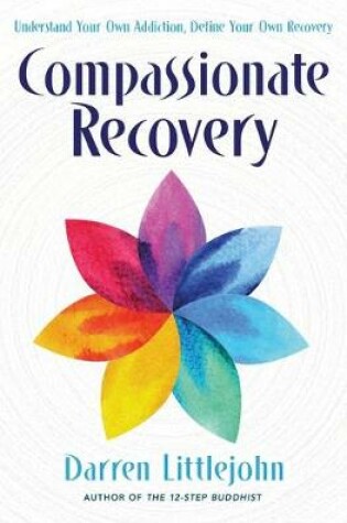 Cover of Compassionate Recovery