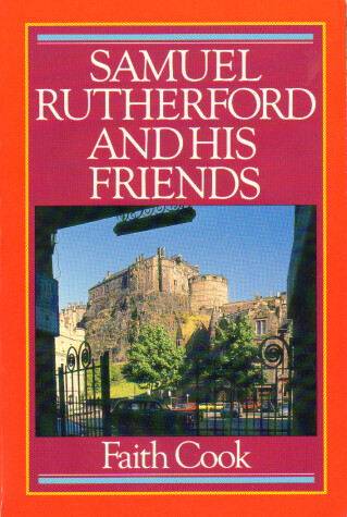 Book cover for Samuel Rutherford and His Friends