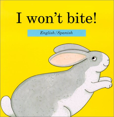 Book cover for I Won't Bite (spanish)