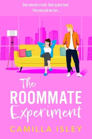 Cover of The Roommate Experiment