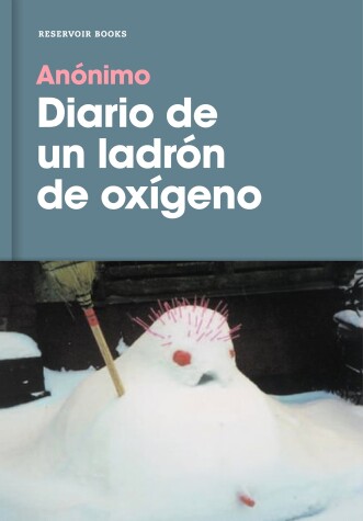 Book cover for Diario de Un Ladrón de Oxígeno / Diary of an Oxygen Thief