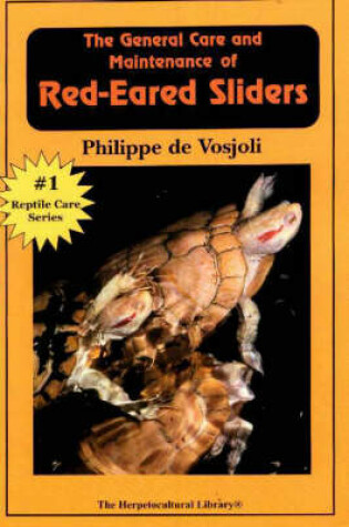 Cover of The General Care and Maintenance of Red-eared Sliders