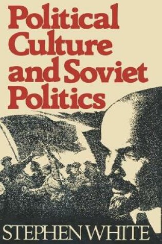 Cover of Political Culture and Soviet Politics