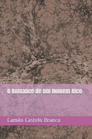 Cover of O Romance de um Homem Rico