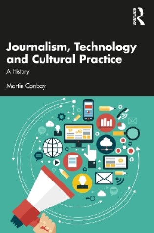 Cover of Journalism, Technology and Cultural Practice
