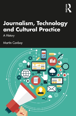 Book cover for Journalism, Technology and Cultural Practice