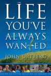 Book cover for The Life You've Always Wanted