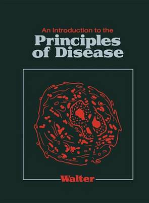 Book cover for An Introduction to the Principles of Disease E-Book