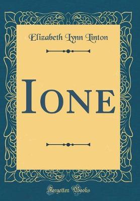 Book cover for Ione (Classic Reprint)