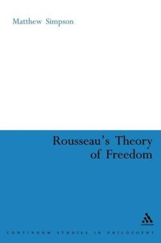 Cover of Rousseau's Theory of Freedom