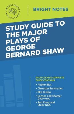 Cover of Study Guide to The Major Plays of George Bernard Shaw