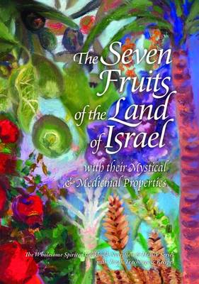 Book cover for The Seven Fruits of the Land of Israel