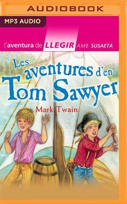 Book cover for Les Aventures d'En Tom Sawyer (Narración En Catalán)