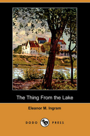 Cover of The Thing from the Lake (Dodo Press)