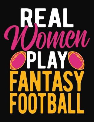 Book cover for Real Women Play Fantasy Football