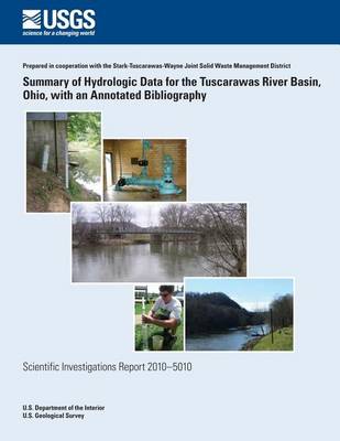 Book cover for Summary of Hydrologic Data for the Tuscarawas River Basin, Ohio, with an Annotated Bibliography