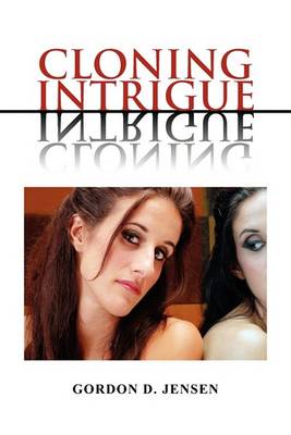 Cover of Cloning Intrigue